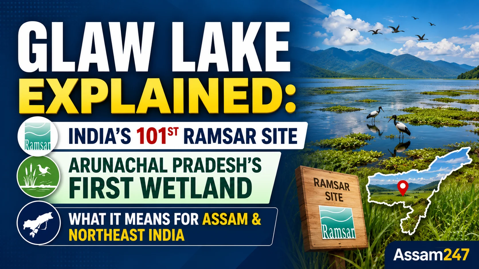 Glaw Lake Explained: India\'s 101st Ramsar Site, Arunachal Pradesh\'s First Wetland of International Importance, and What It Means for Assam and Northeast India