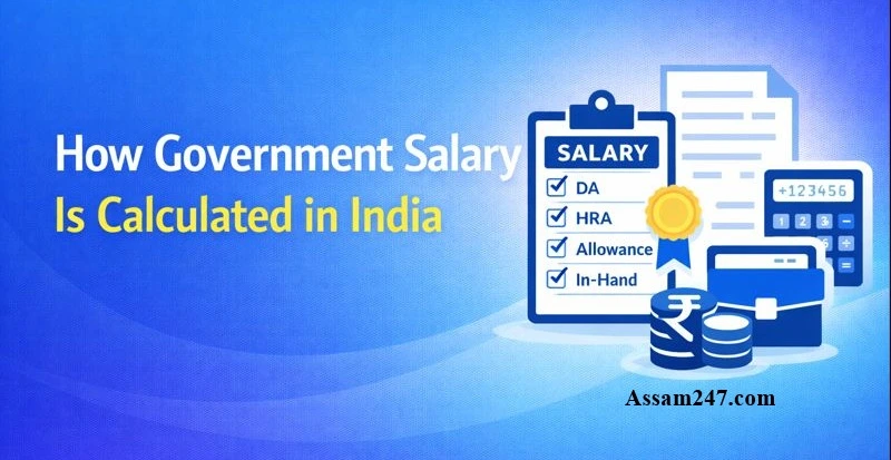 How Government Salary Is Calculated in India (Basic Pay, DA, HRA, Allowances & In-Hand Salary Explained)