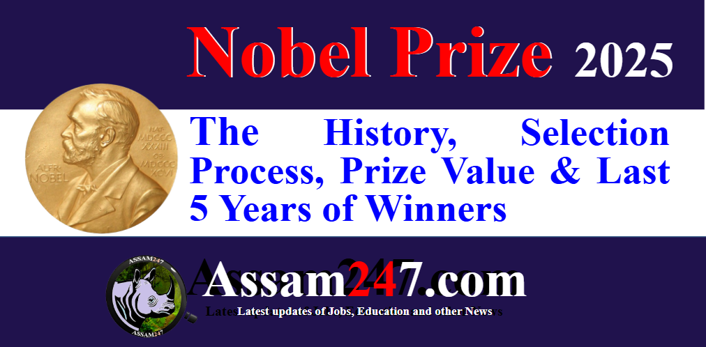 The Nobel Prize: History, Selection Process, Prize Value & Last 5 Years of Winners
