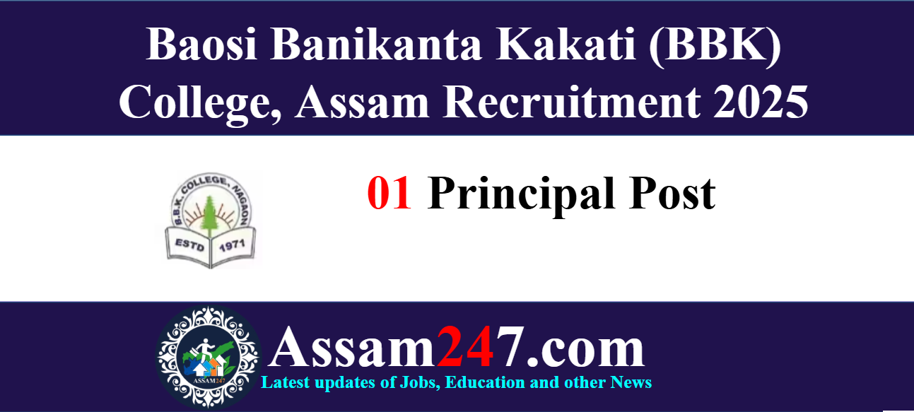 BBK College Nagaon Recruitment 2025 – Principal Vacancy in Assam Govt Aided College