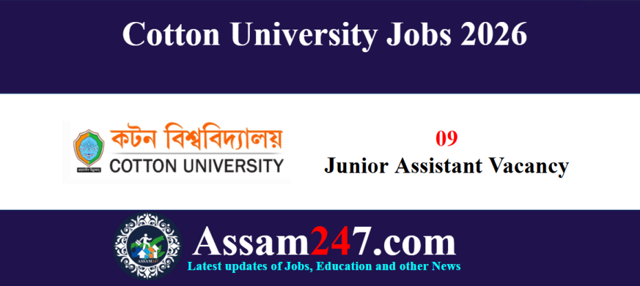 Cotton University Recruitment 2026: Apply Online for 9 Junior Assistant Posts