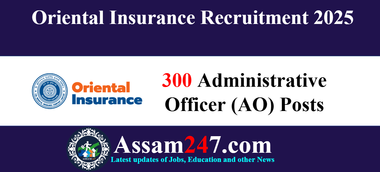 Oriental Insurance Recruitment 2025 – Apply Online for 300 Administrative Officer Posts