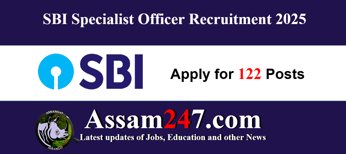 SBI Specialist Officer Recruitment 2025 – 122 Posts | Apply Online