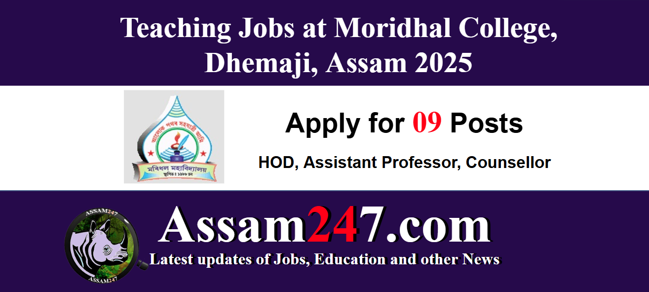 Teaching Jobs at Moridhal College, Dhemaji, Assam 2025