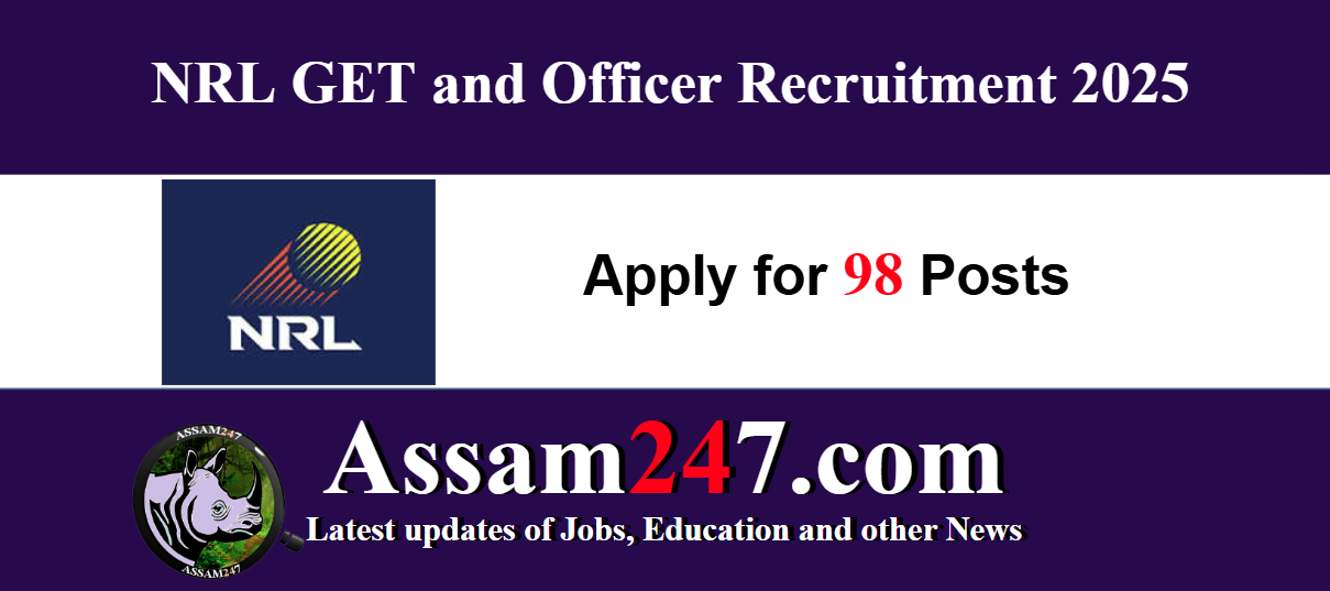 NRL GET and Officer Recruitment 2025 – 98 Vacancy, Online Apply