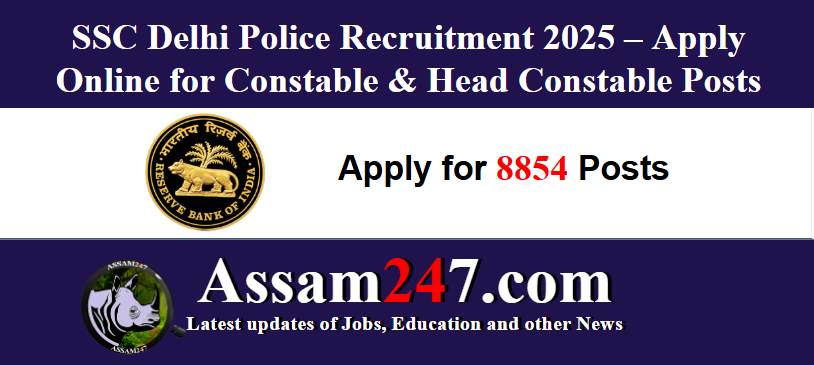 SSC Delhi Police Recruitment 2025 – Apply Online for 8854 Constable & Head Constable Posts