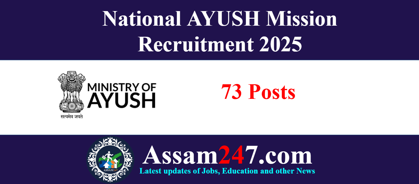 National AYUSH Mission Recruitment 2025 – 73 Posts, Online Application