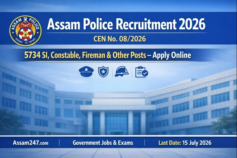 Assam Police Recruitment 2026: 5734 SI, Constable, Fireman & Other Posts