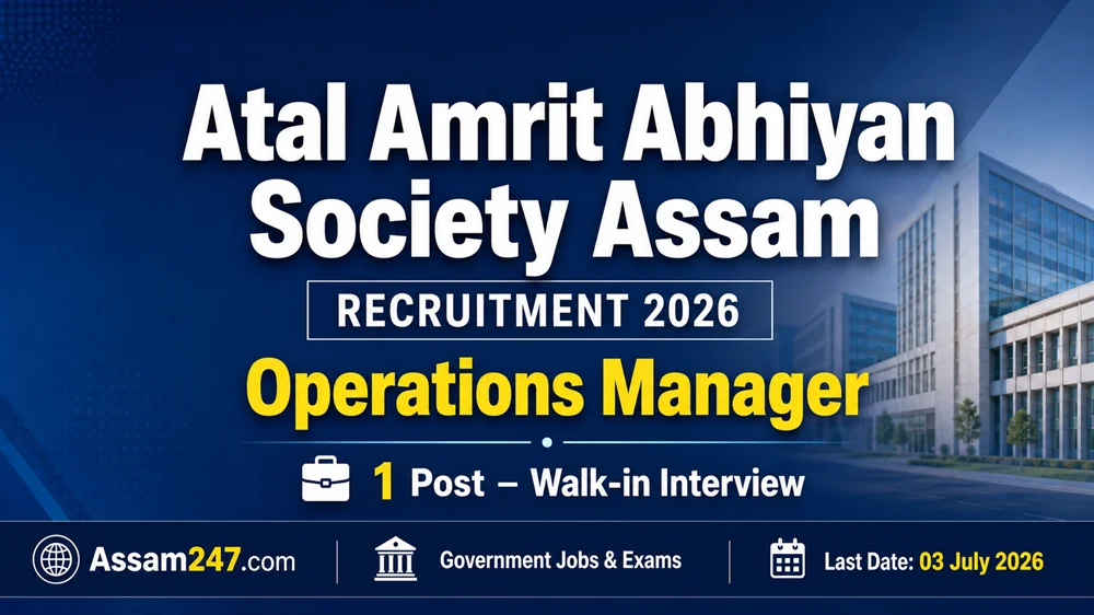 Atal Amrit Abhiyan Society Assam Recruitment 2026 — Operations Manager