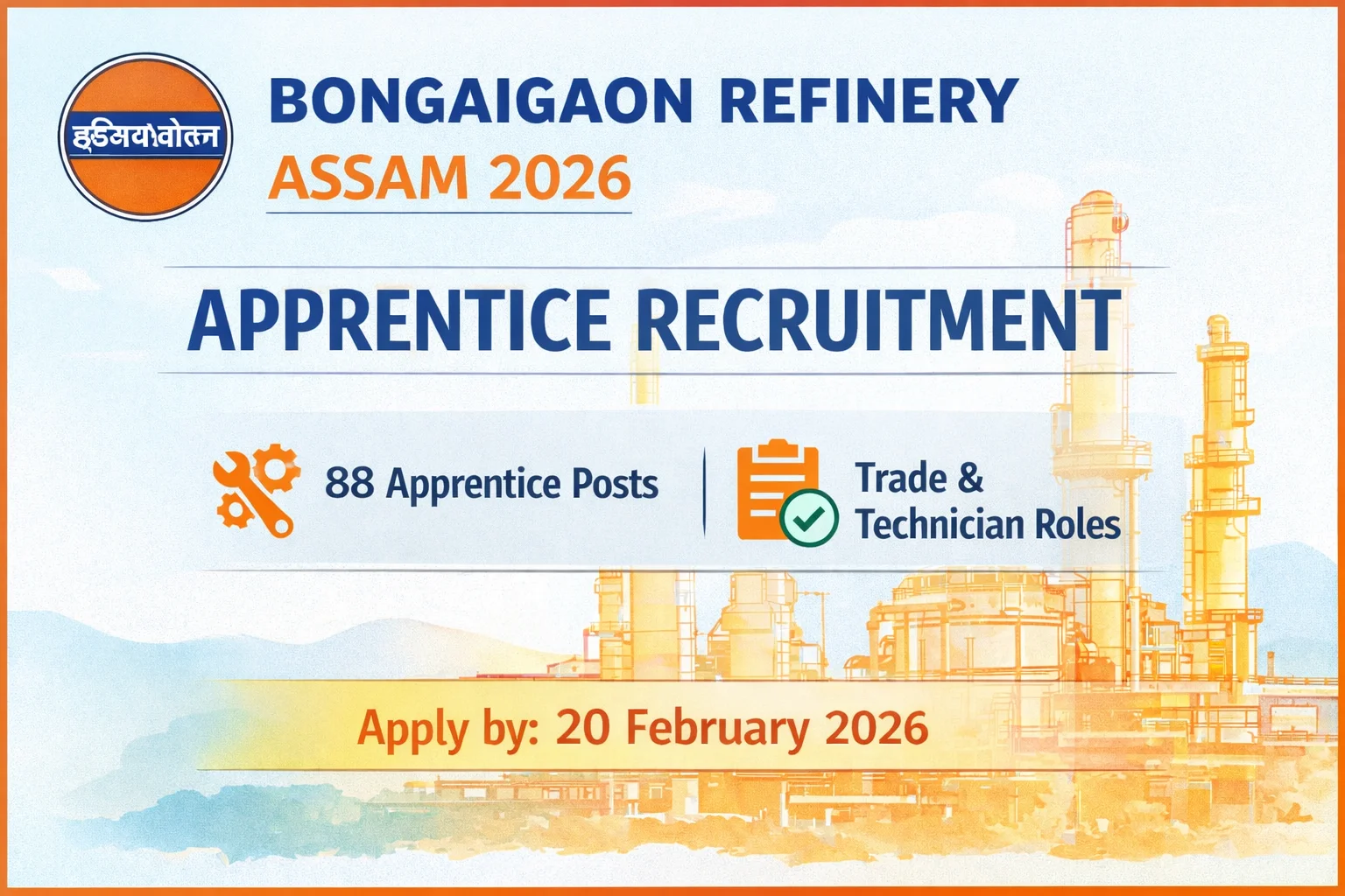 Bongaigaon Refinery Apprentice Recruitment 2026: Apply for 88 Trade & Technician Apprentice Posts in Assam