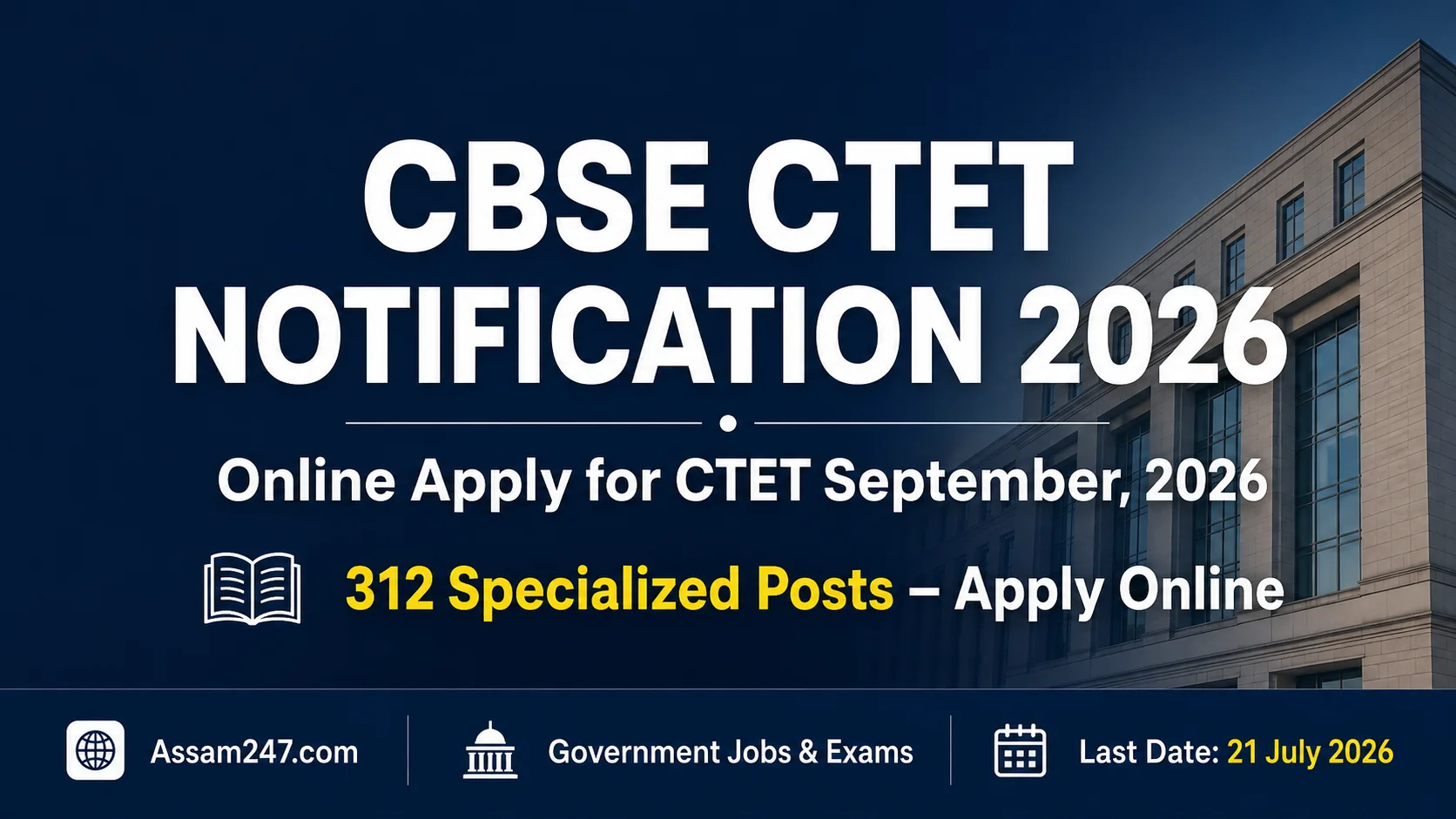 CBSE CTET September 2026 – Complete Guide to Eligibility, Application, Exam Pattern & Preparation