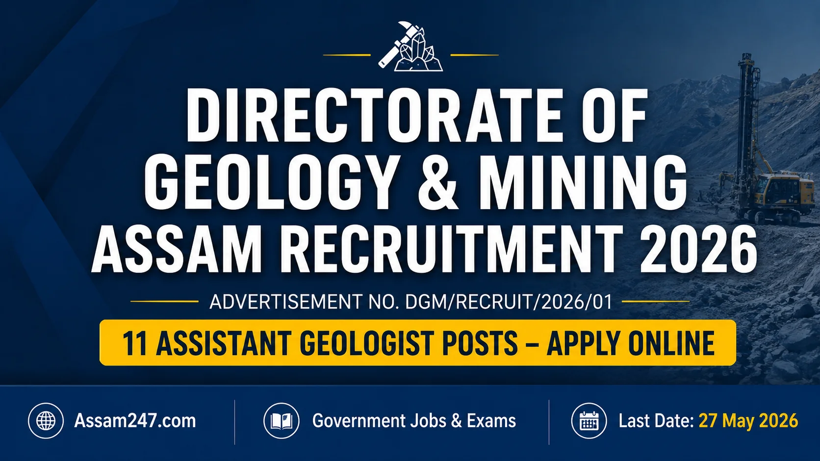 Directorate of Geology & Mining Assam Recruitment 2026: 11 Assistant Geologist Vacancies Announced