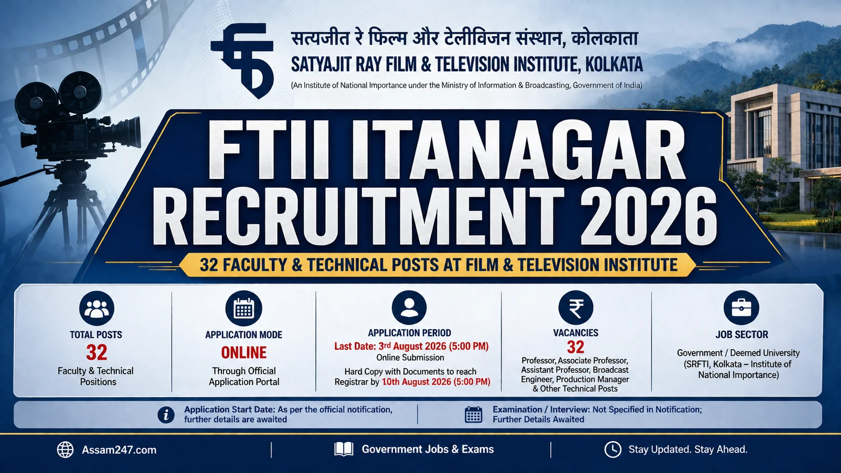 FTII Itanagar Recruitment 2026: 32 Faculty & Technical Posts at Film & Television Institute
