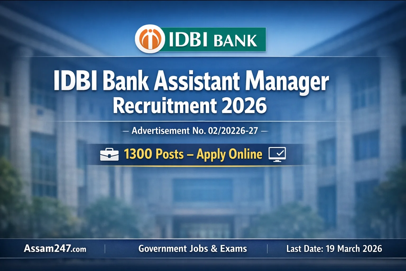 IDBI Bank Assistant Manager Recruitment 2026 – 1300 Banking Jobs Announced