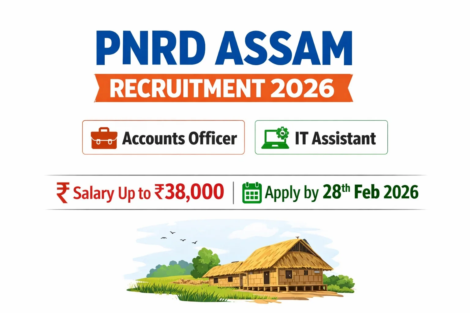 PNRD Assam Recruitment 2026: Apply for Accounts Officer & IT Assistant Posts Under Rural Development Mission
