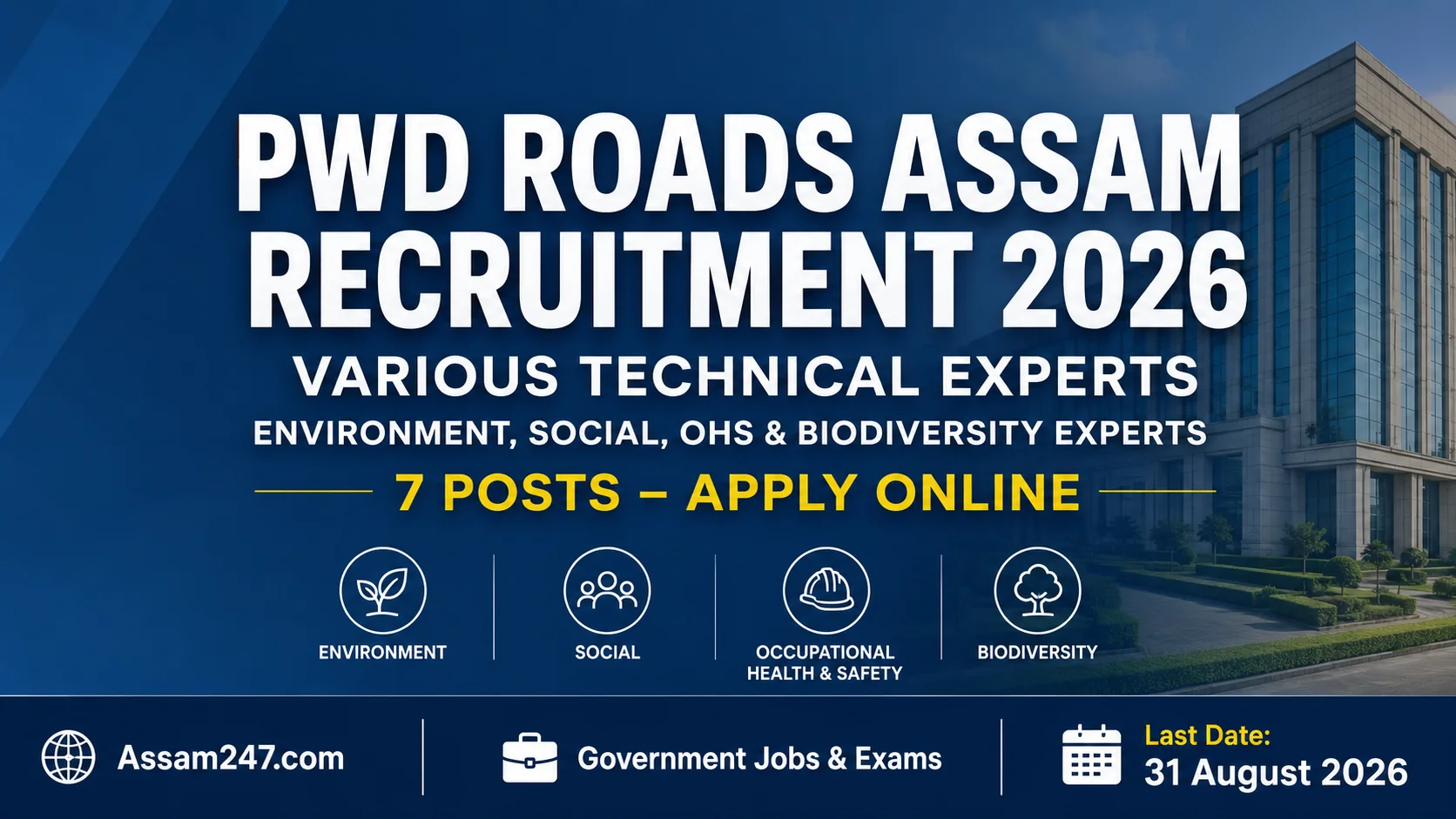PWD Roads Assam Recruitment 2026: Environment, Social, OHS & Biodiversity Experts -Full Details