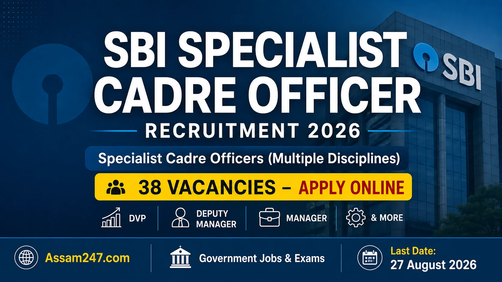 SBI Specialist Cadre Officer Recruitment 2026 — 38 Vacancies (DVP, Deputy Manager, Manager & More)
